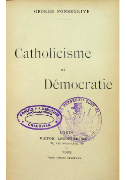 Catholisme et Democratie 1898 r.