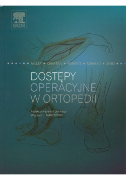 Dostępy operacyjne w ortopedii