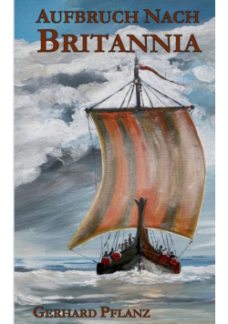 Aufbruch nach Britannia