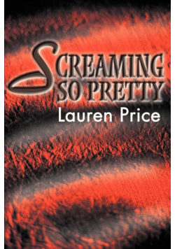 Screaming So Pretty