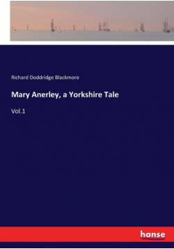 Mary Anerley, a Yorkshire Tale