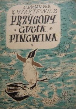 Przygody Gucia pingwina 1950r