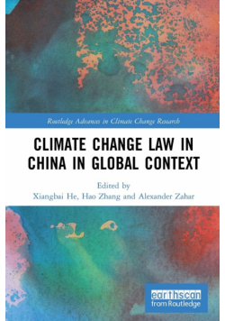 Climate Change Law in China in Global Context
