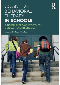 Cognitive Behavioral Therapy in Schools