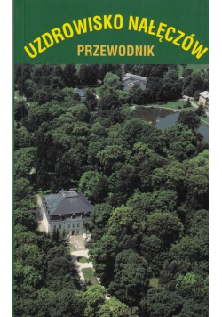 Przewodnik Uzdrowisko Nałęczów