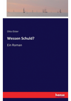 Wessen Schuld?