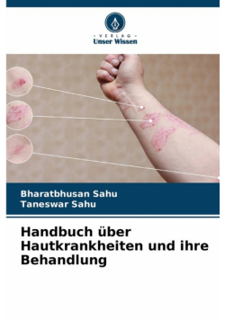 Handbuch über Hautkrankheiten und ihre Behandlung