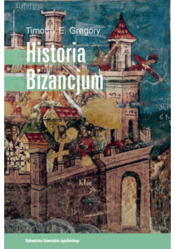Gregory  Timothy E. - Historia Bizancjum