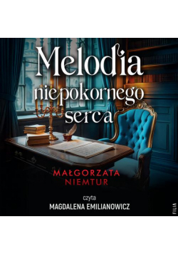 Melodia niepokornego serca