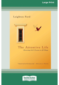 The Attentive Life