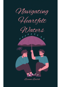 Navigating Heartfelt Waters