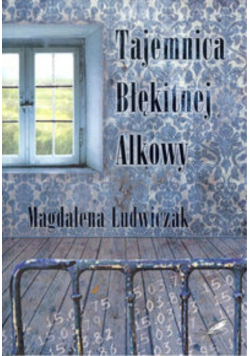 Tajemnica błękitnej alkowy