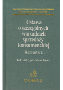Ustawa o szczególnych warunkach sprzedaży konsumenckiej Komentarz