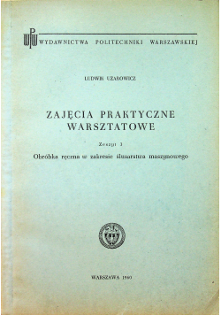 Zajęcia praktyczne Warsztatowe Zeszyt 3