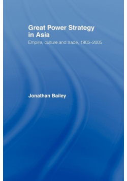 Great Power Strategy in Asia