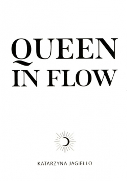 Queen in flow
