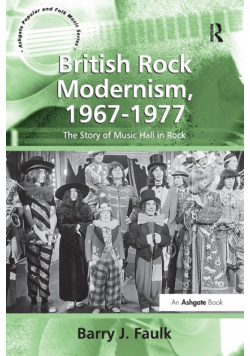 British Rock Modernism, 1967-1977
