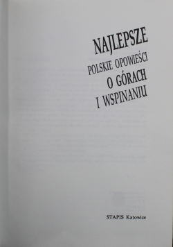 Najlepsze Polskie opowieści o górach i wspinaniu
