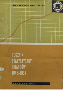 Rocznik statystyczny finansów 1945 - 1967