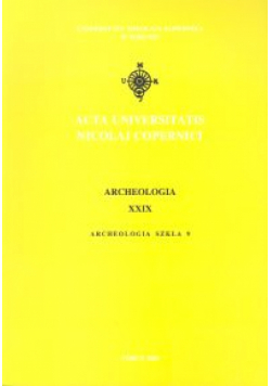 Acta Universitatis Nicolai Copernici Archeologia XXIX  Archeologia szkła 9