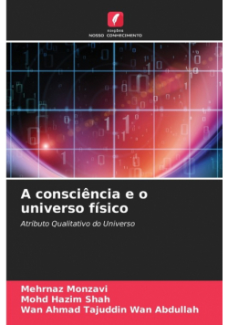 A consciência e o universo físico
