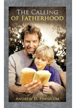 The Calling of Fatherhood