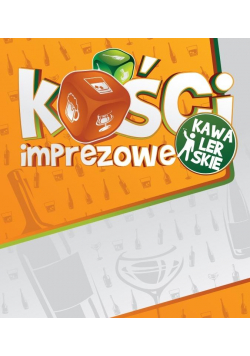 Kości Imprezowe kawalerskie