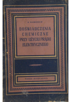 Doświadczenia chemiczne przy użyciu prądu elektrycznego