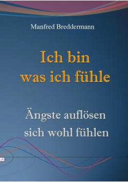 Ich bin was ich fühle
