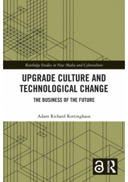 Upgrade Culture and Technological Change