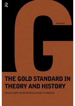 Gold Standard In Theory & History