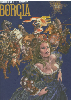 Jodorowsky Alexandro - Borgia IV : Wszystko marność