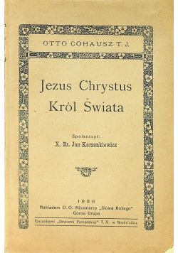 Jezus Chrystys król świata 1926 r