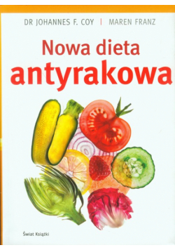 Nowa dieta antyrakowa