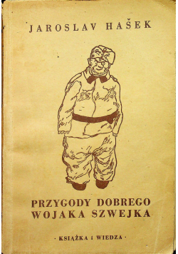 Przygody dobrego Wojaka Szwejka 2 tomy 1949 r.