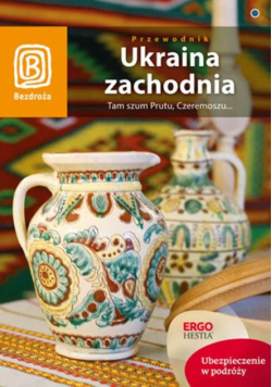 Ukraina zachodnia Przewodnik Bezdroża