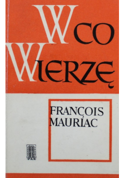 W co wierzę