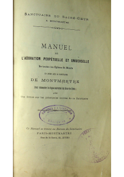 Sanctuaire du Sacre cecur Manuel de Ladoration perpetuelle et universelle