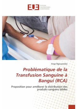 Problématique de la Transfusion Sanguine à Bangui (RCA)