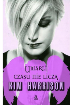 Harrison Kim - Umarli czasu nie liczą