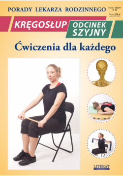 Chojnowska Emilia - Kręgosłup: Odcinek szyjny; Ćwiczenia dla każdego