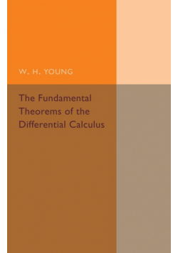 The Fundamental Theorems of the Differential             Calculus