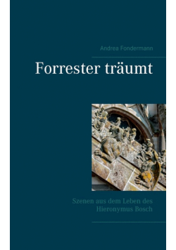 Forrester träumt