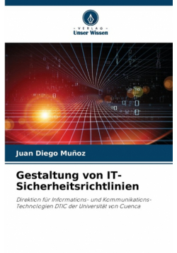 Gestaltung von IT-Sicherheitsrichtlinien