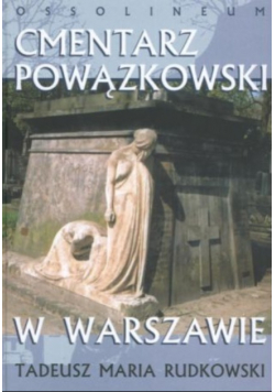 Cmentarz Powązkowski w Warszawie