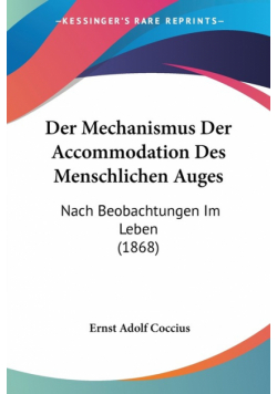 Der Mechanismus Der Accommodation Des Menschlichen Auges