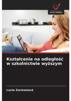 Kształcenie na odległość w szkolnictwie wyższym