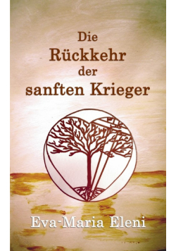 Die Rückkehr der sanften Krieger