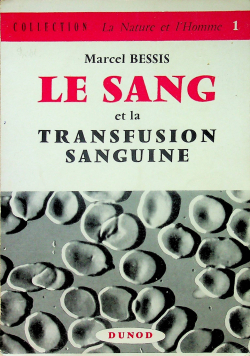 Le Sang et la transfusion sanguine