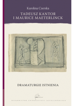 Tadeusz Kantor i Maurice Maeterlinck